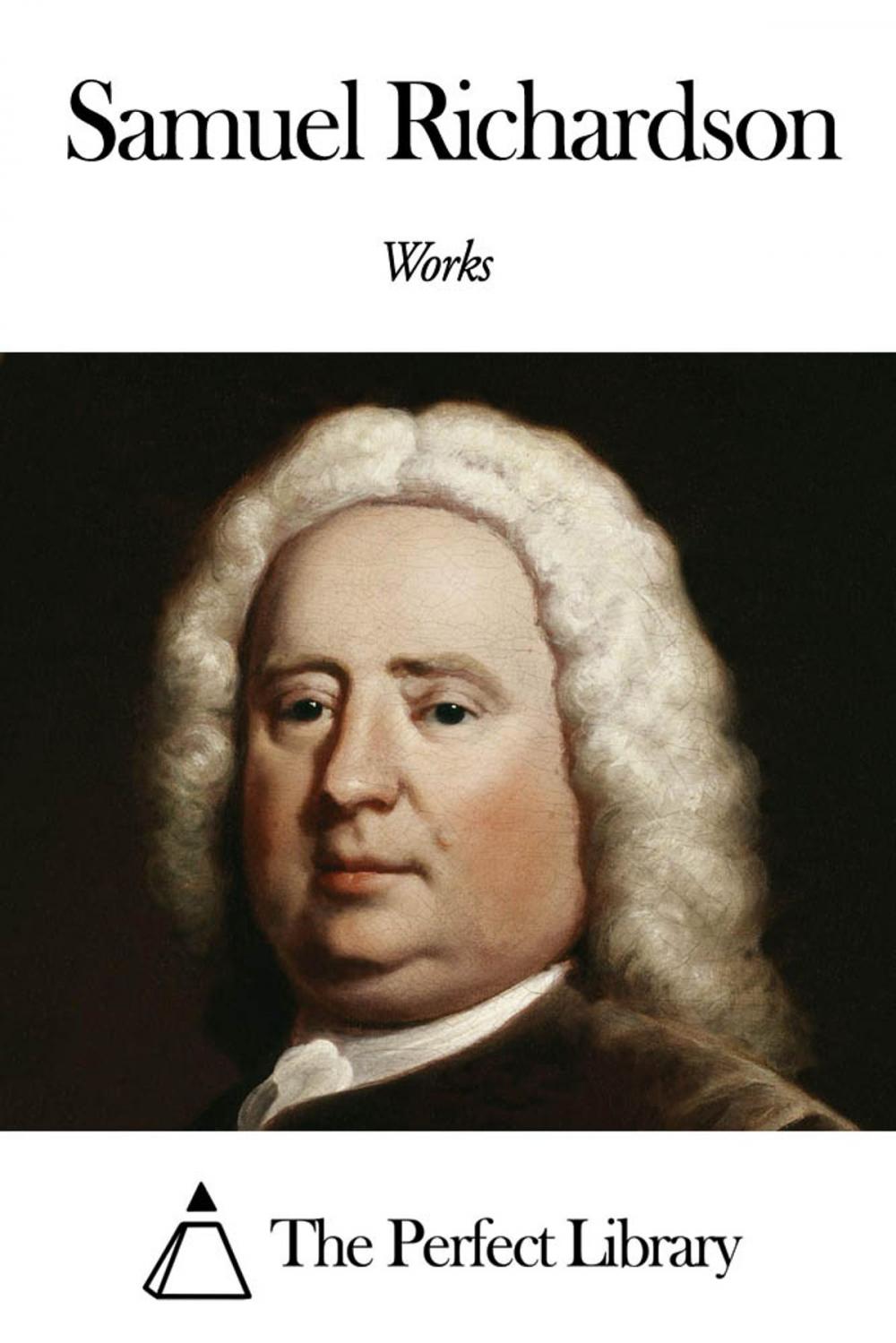 Big bigCover of Works of Samuel Richardson