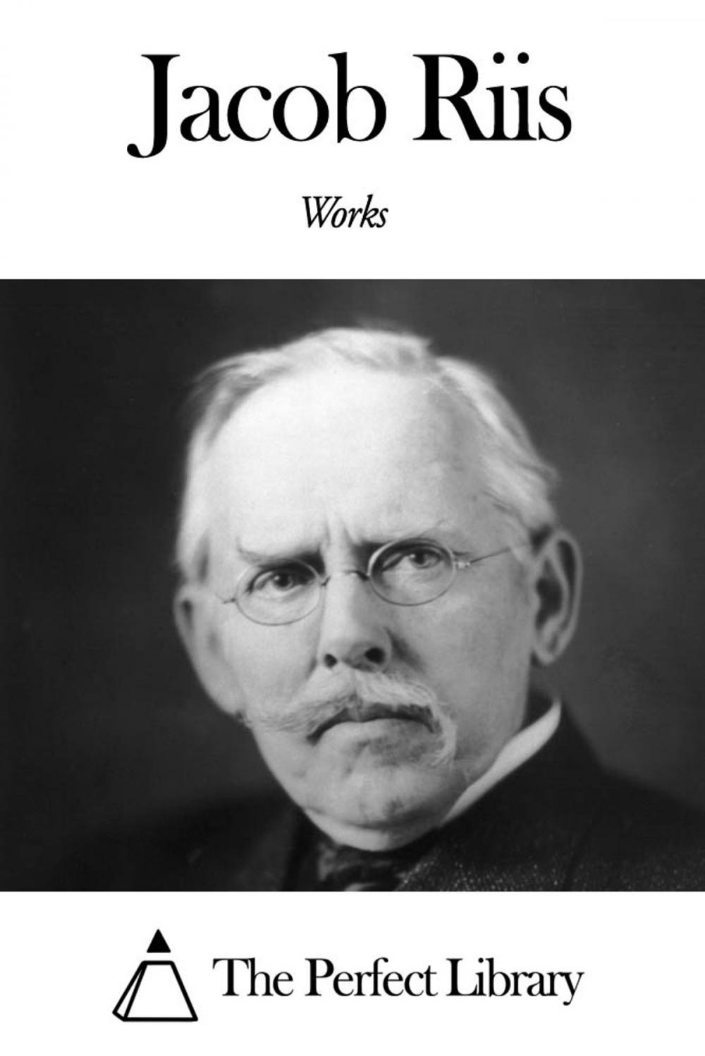 Big bigCover of Works of Jacob Riis