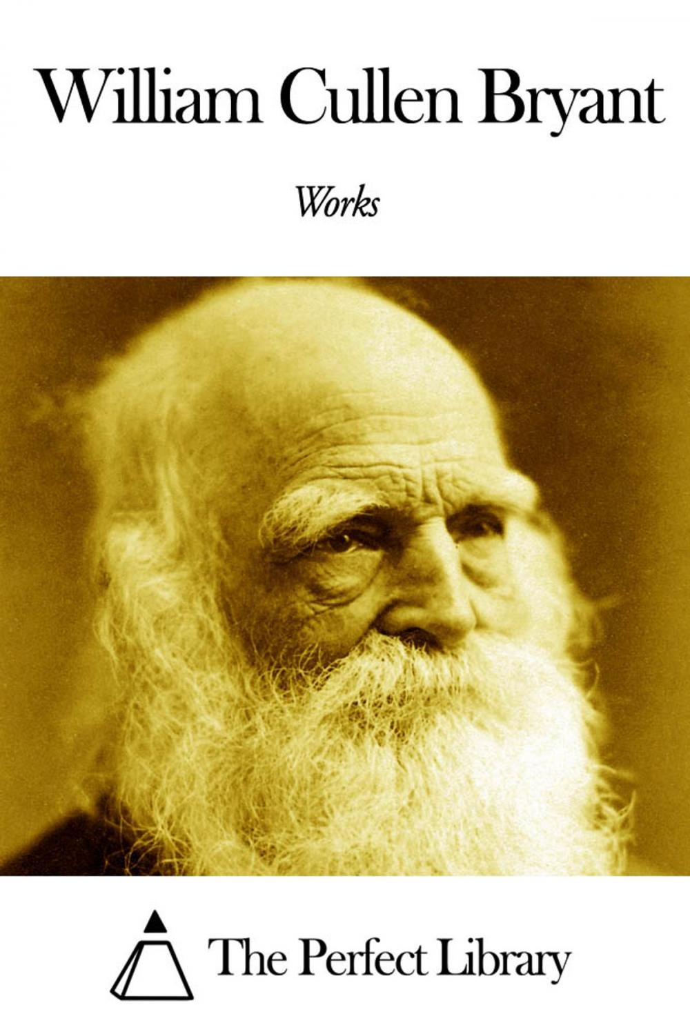 Big bigCover of Works of William Cullen Bryant