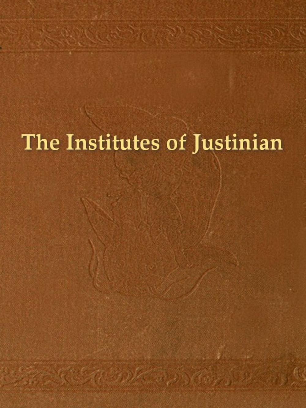 Big bigCover of The Institutes of Justinian