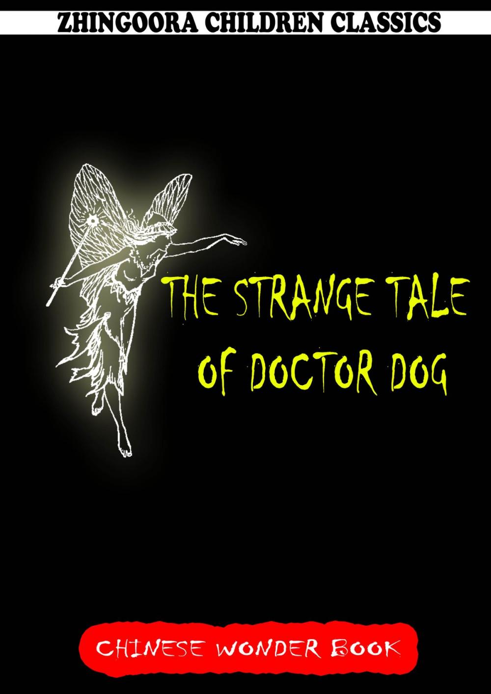 Big bigCover of The Strange Tale Of Doctor Dog