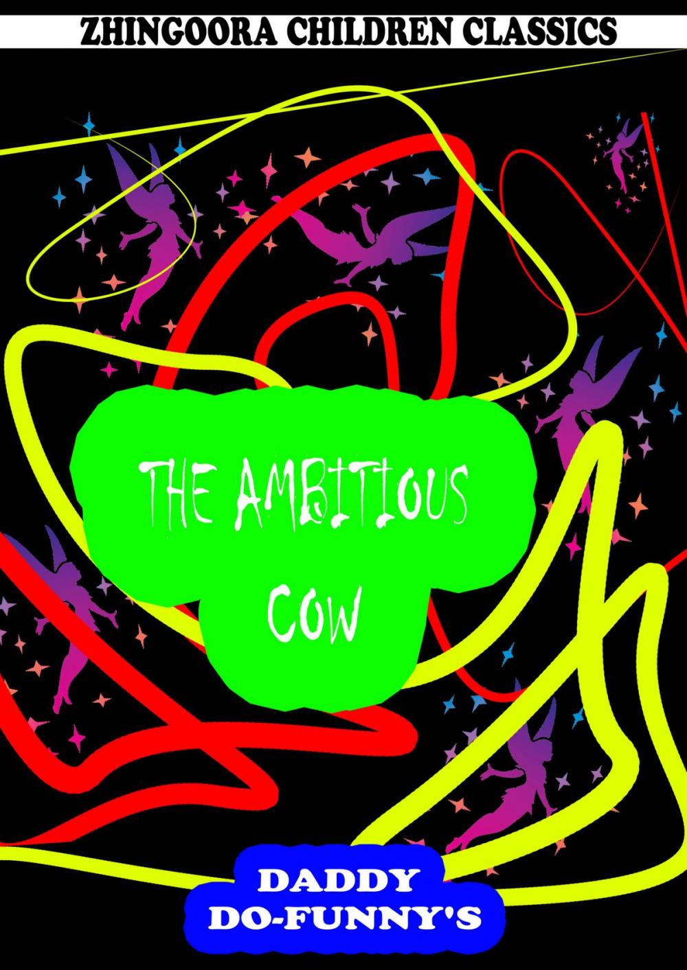 Big bigCover of The Ambitious Cow