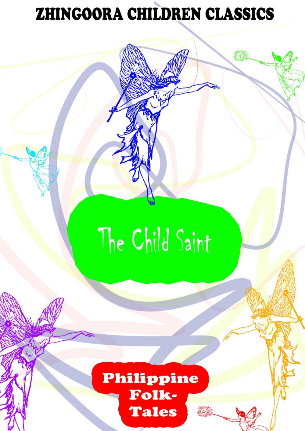 Big bigCover of The Child Saint