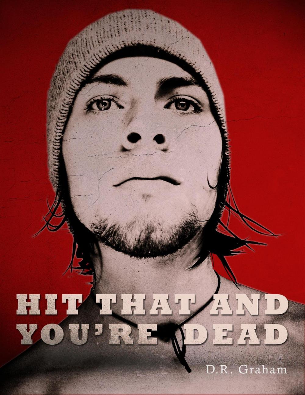 Big bigCover of Hit That And You're Dead