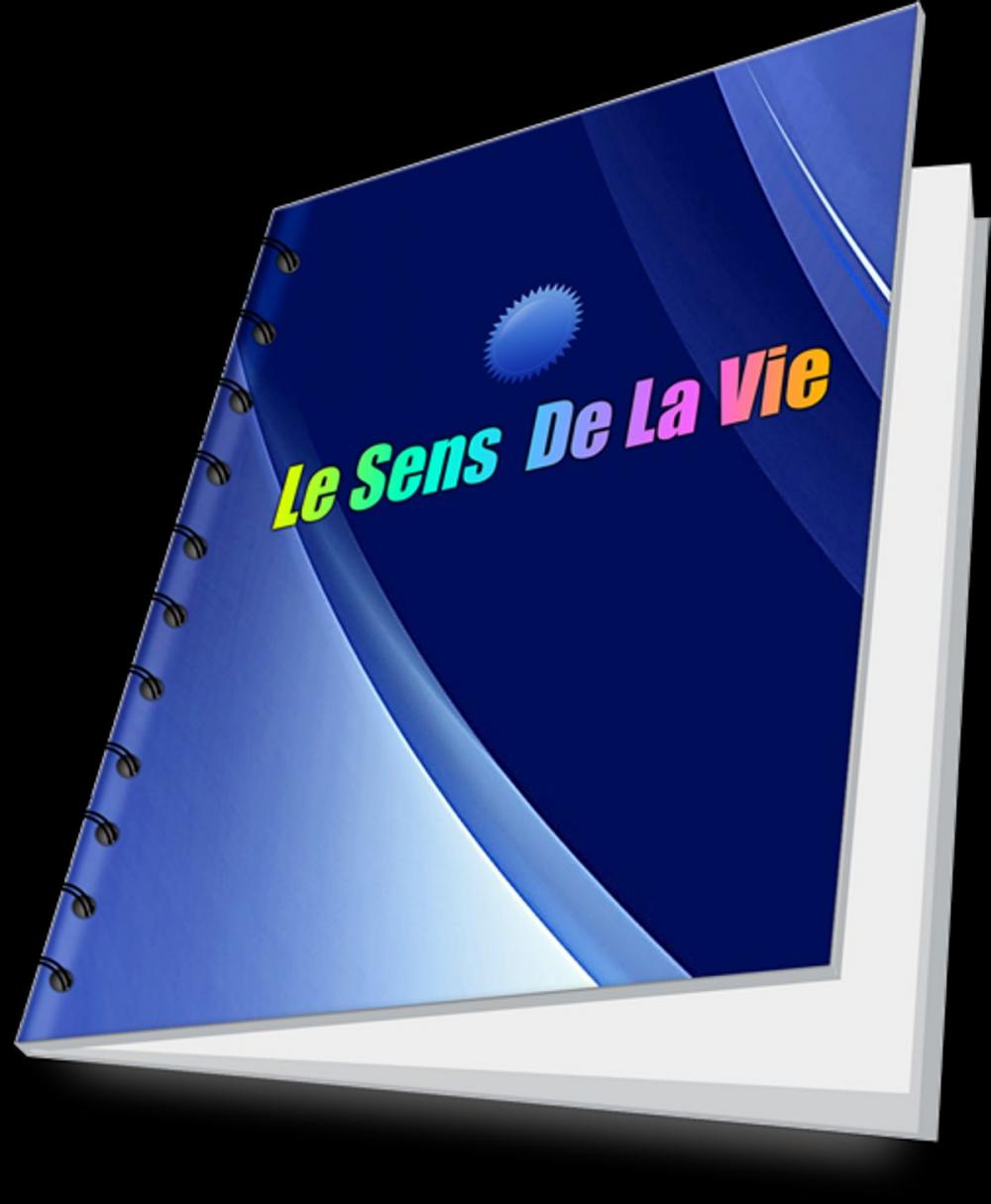 Big bigCover of le sens de la vie