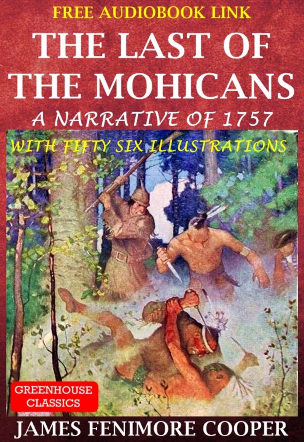 Big bigCover of The Last Of The Mohicans ( Complete & Illustrated )(Free AudioBook Link)