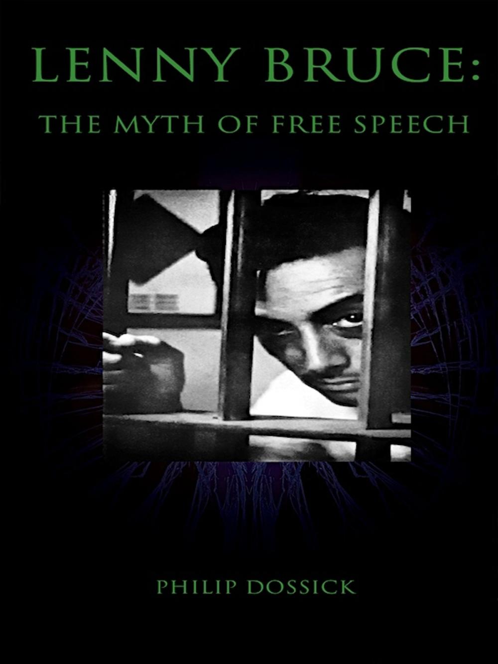 Big bigCover of Lenny Bruce: The Myth of Free Speech