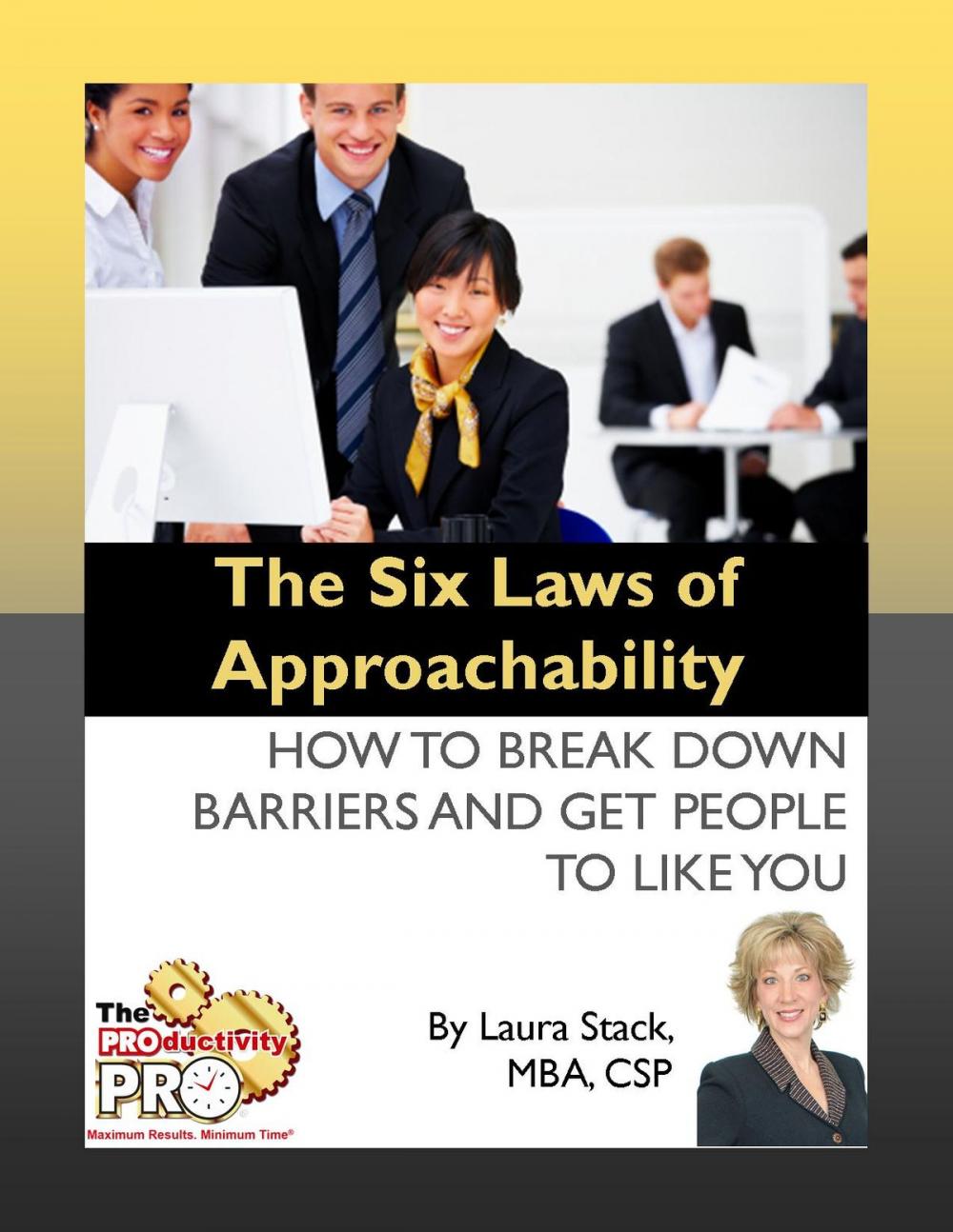 Big bigCover of The Six Laws of Approachability