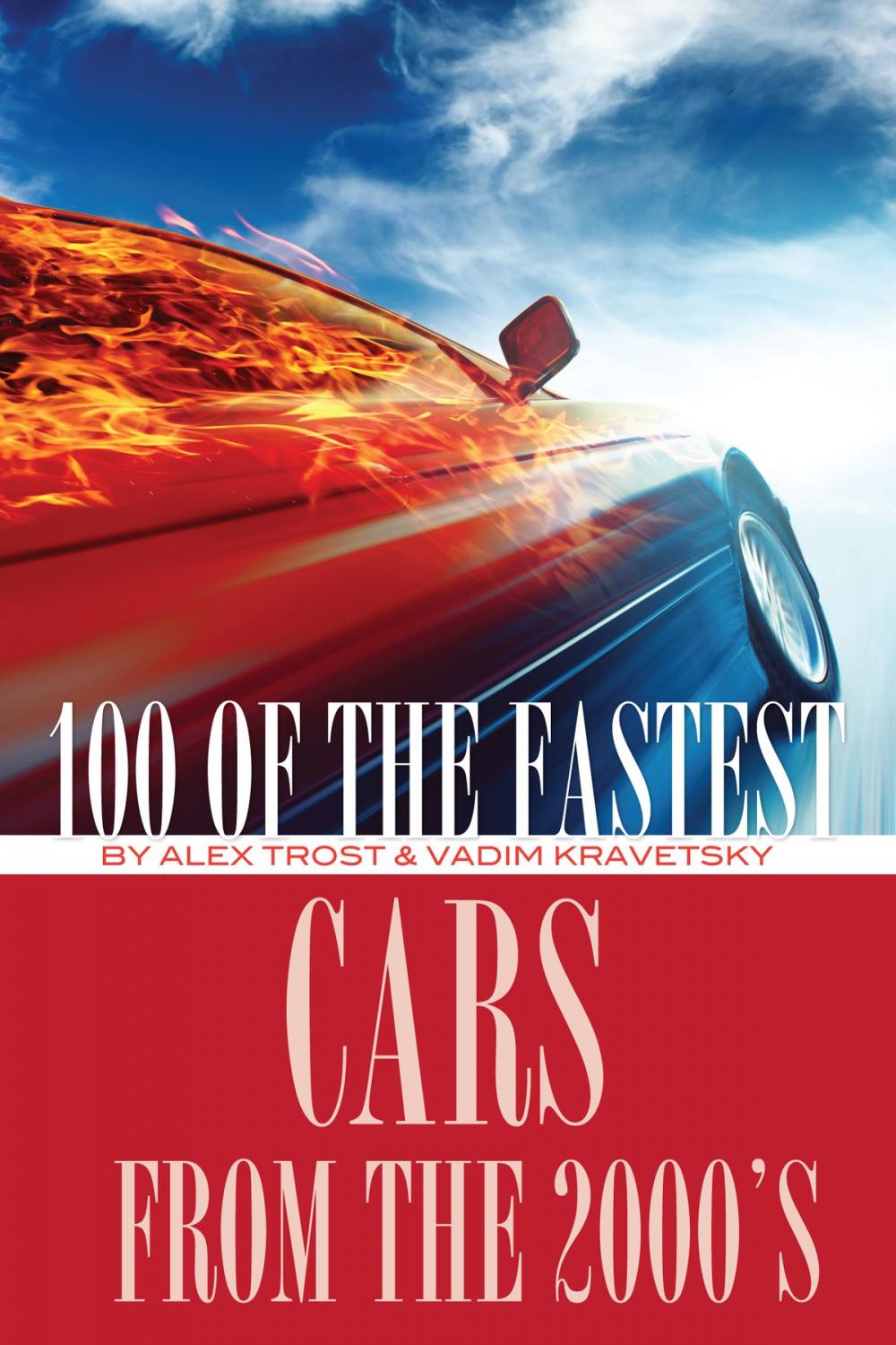 Big bigCover of 100 of the Fastest Cars from the 2000's