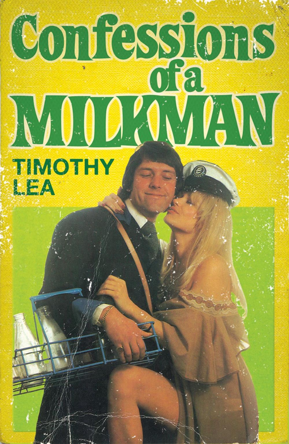 Big bigCover of Confessions of a Milkman (Confessions, Book 16)