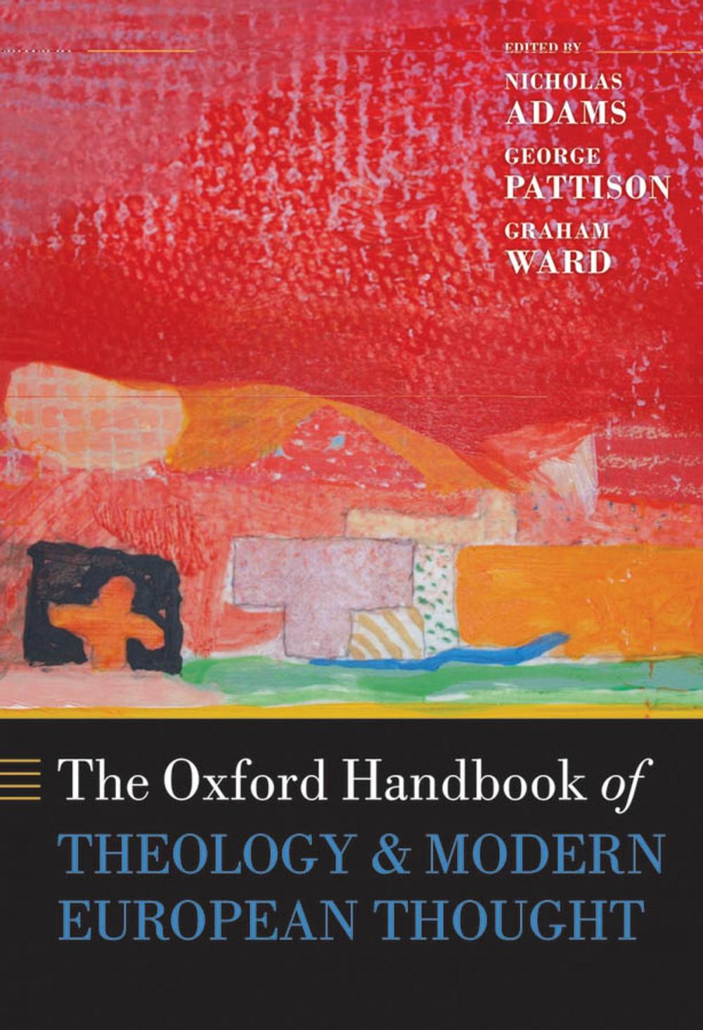 Big bigCover of The Oxford Handbook of Theology and Modern European Thought