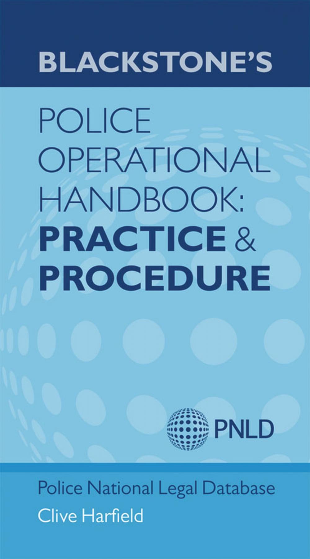 Big bigCover of Blackstone's Police Operational Handbook: Practice and Procedure