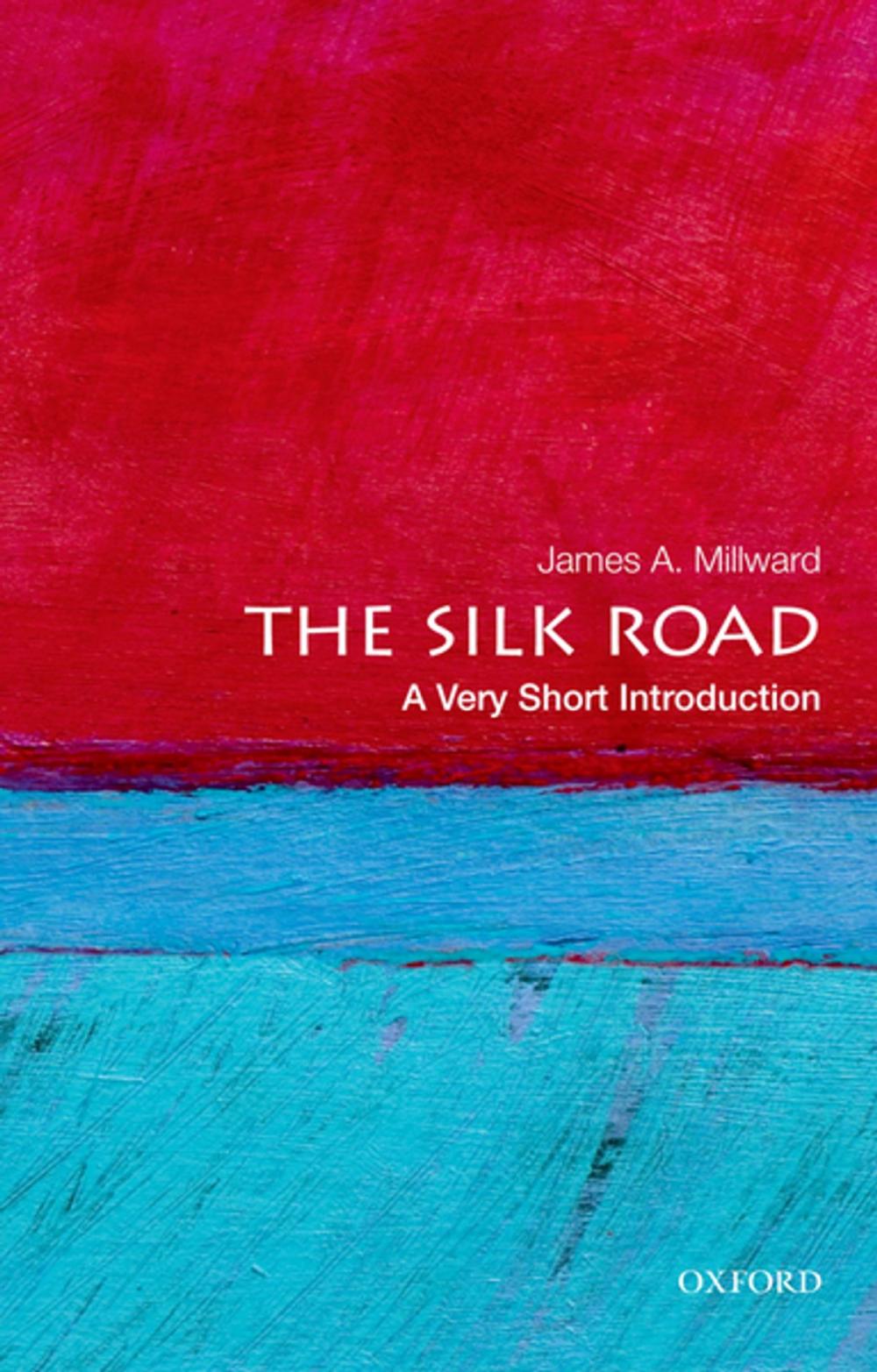 Big bigCover of The Silk Road: A Very Short Introduction