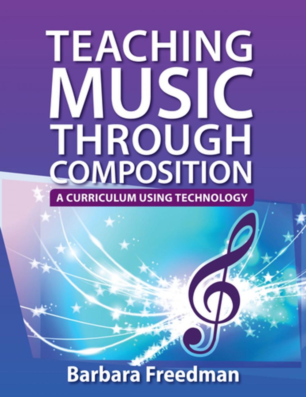 Big bigCover of Teaching Music Through Composition