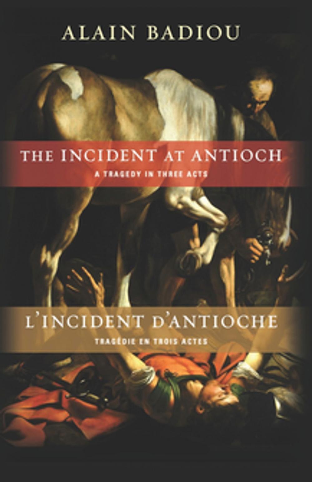 Big bigCover of The Incident at Antioch / L’Incident d’Antioche