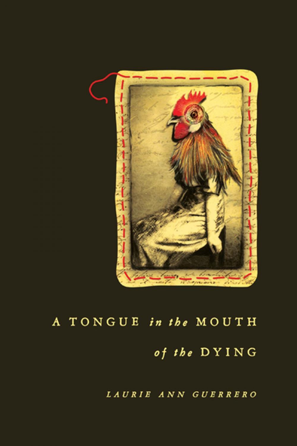 Big bigCover of A Tongue in the Mouth of the Dying