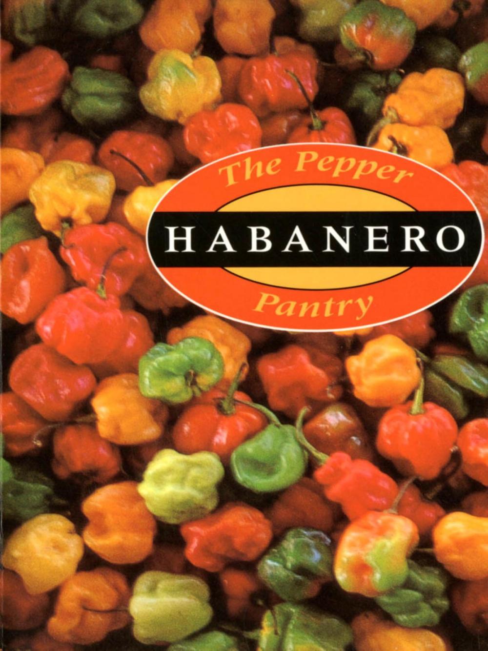 Big bigCover of The Pepper Pantry: Habanero