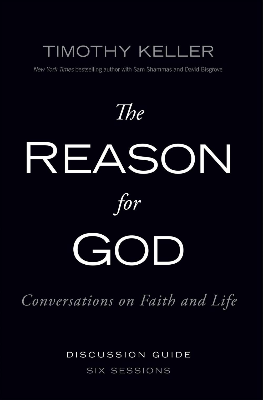 Big bigCover of The Reason for God Discussion Guide