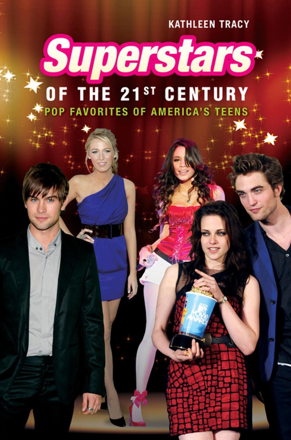 Big bigCover of Superstars of the 21st Century: Pop Favorites of America's Teens