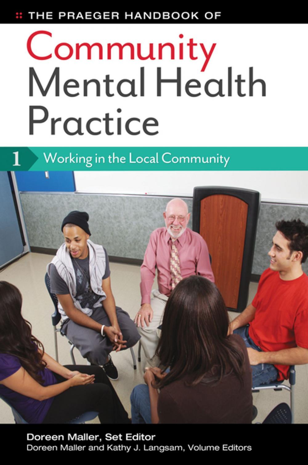 Big bigCover of The Praeger Handbook of Community Mental Health Practice [3 volumes]