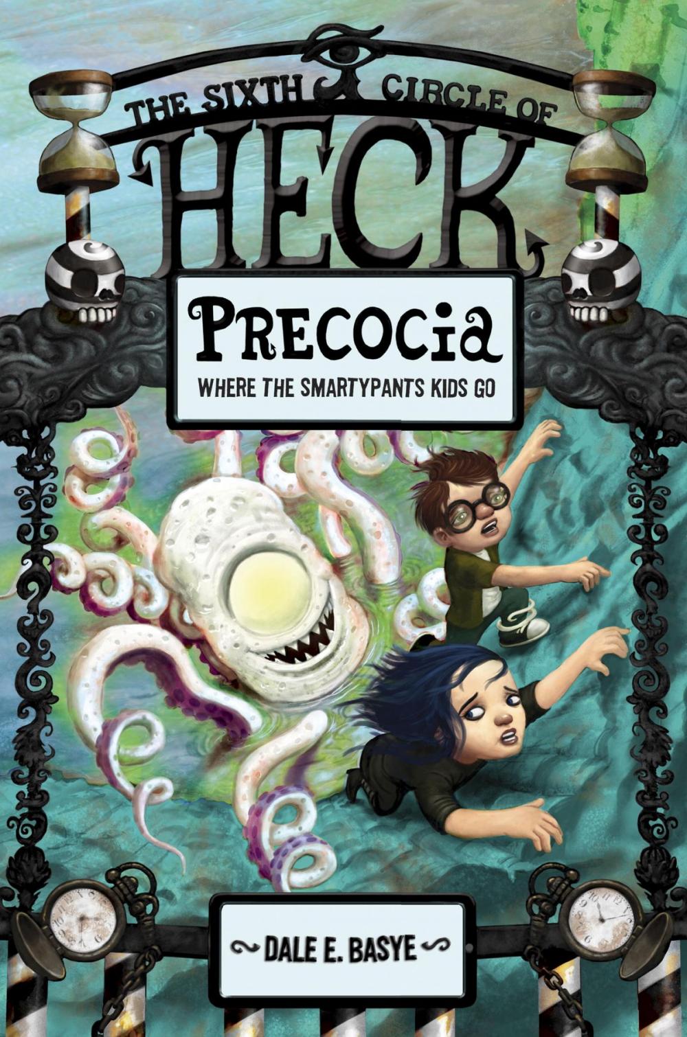 Big bigCover of Precocia: The Sixth Circle of Heck