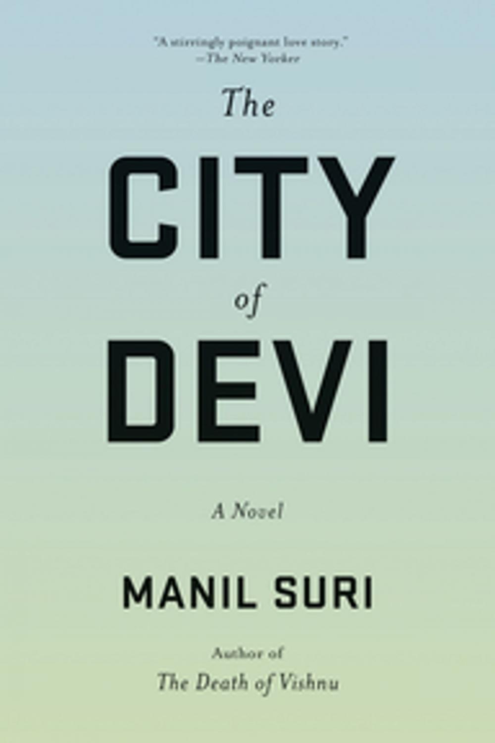 Big bigCover of The City of Devi: A Novel