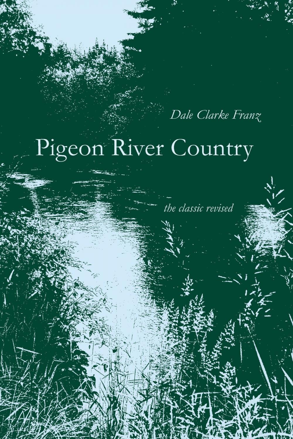 Big bigCover of Pigeon River Country