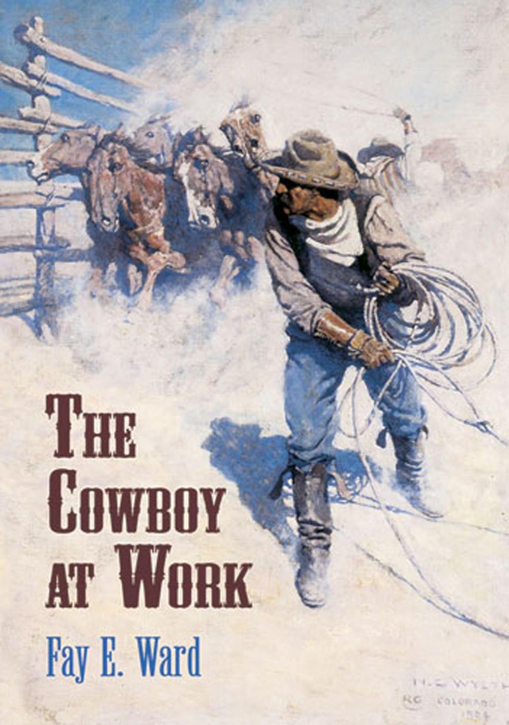 Big bigCover of The Cowboy at Work