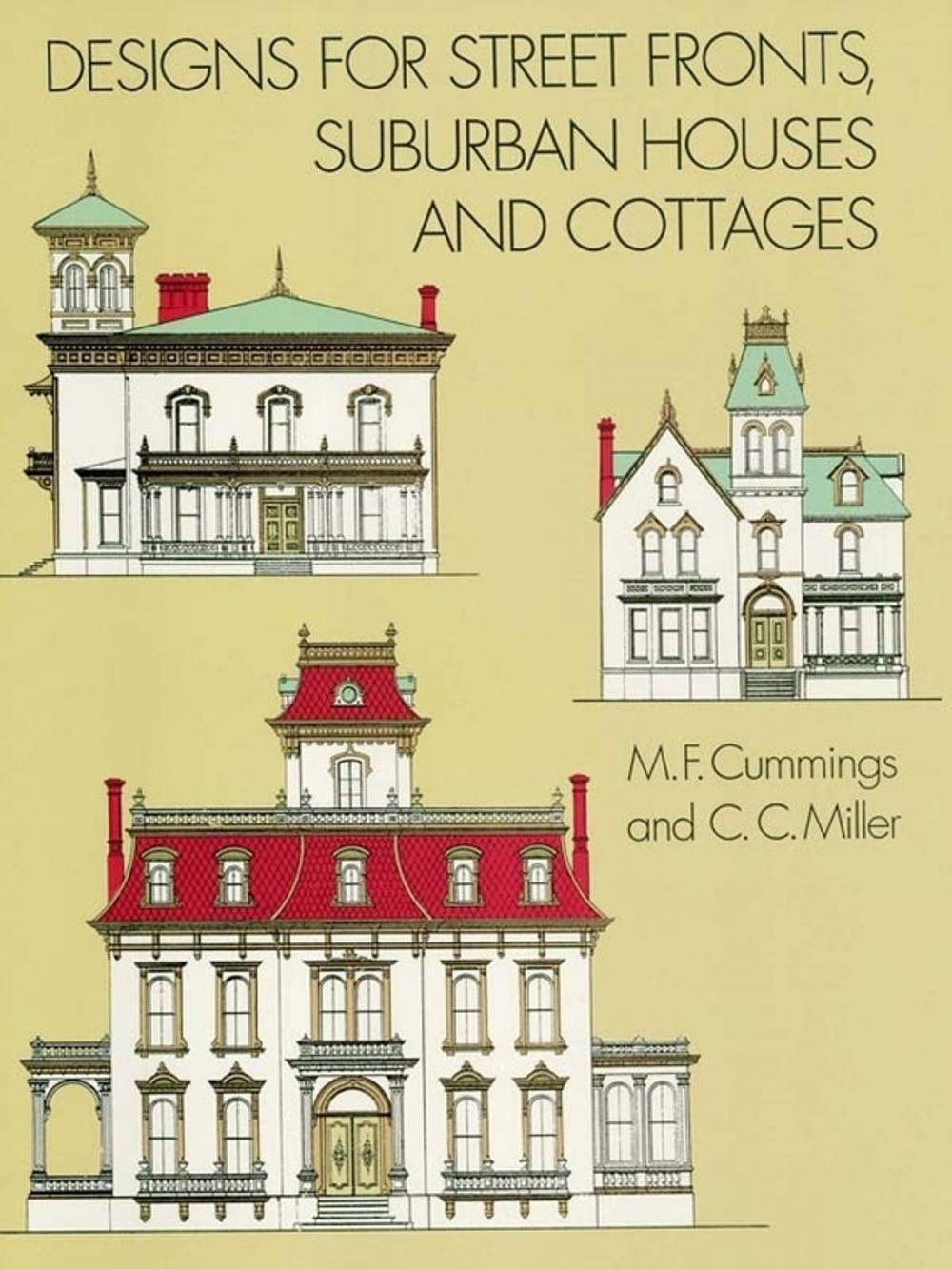 Big bigCover of Designs for Street Fronts, Suburban Houses and Cottages