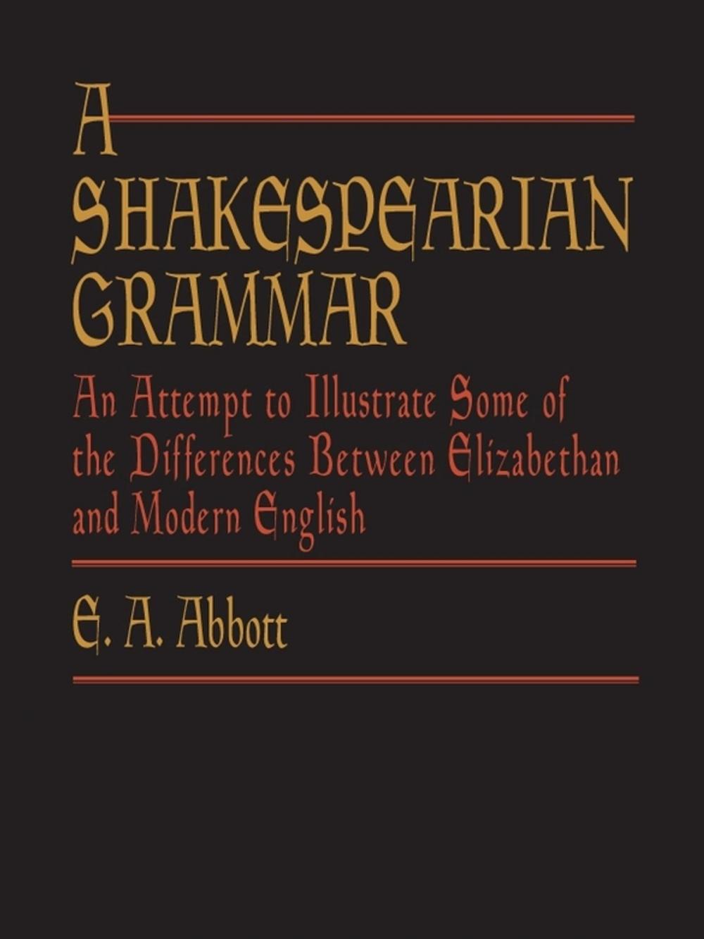 Big bigCover of A Shakespearian Grammar