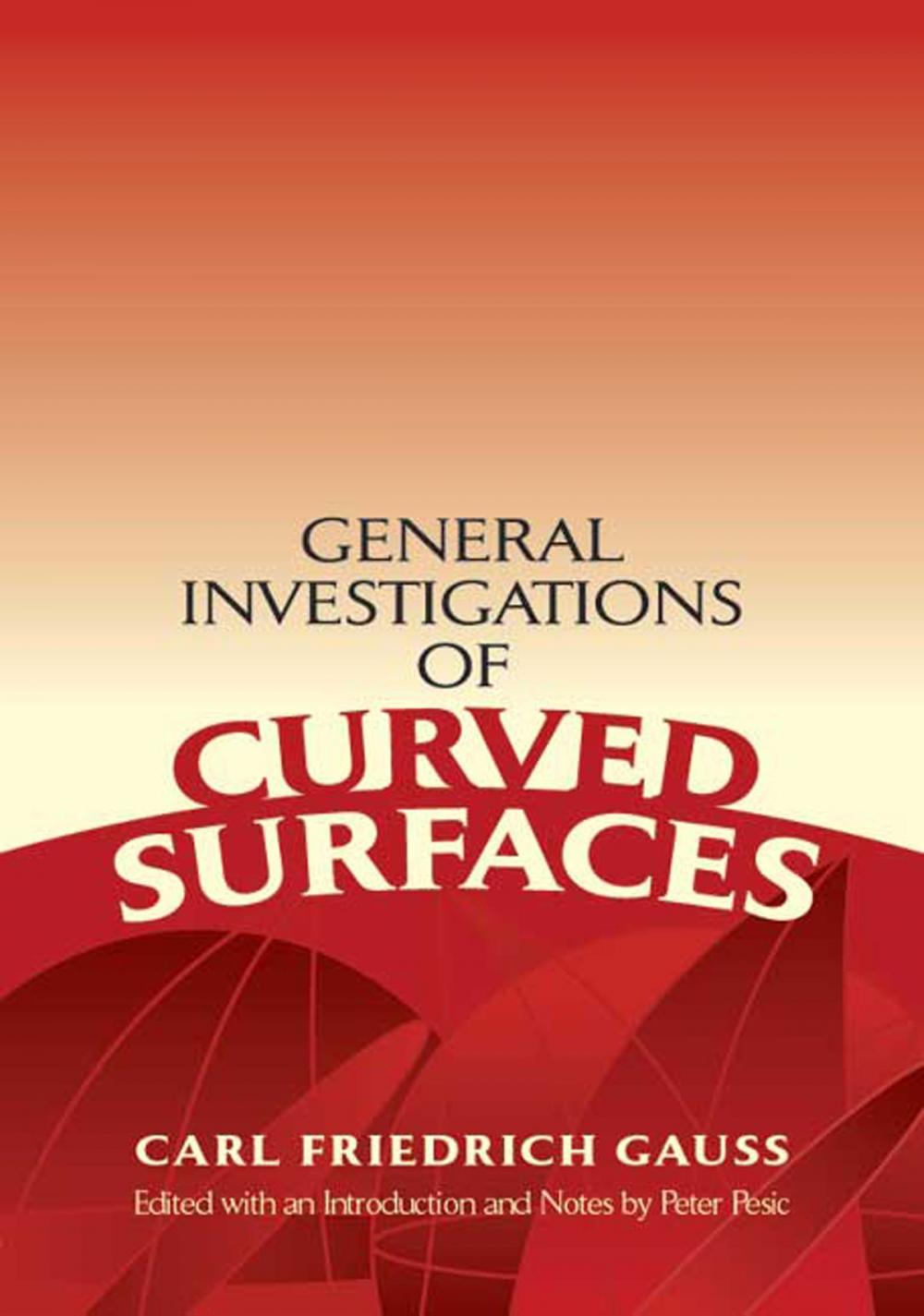 Big bigCover of General Investigations of Curved Surfaces