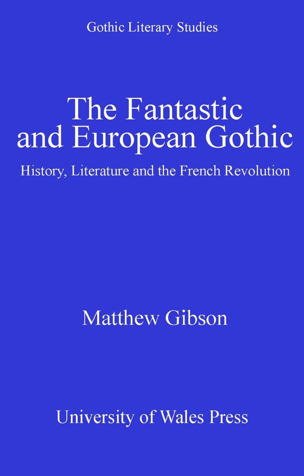 Big bigCover of The Fantastic and European Gothic