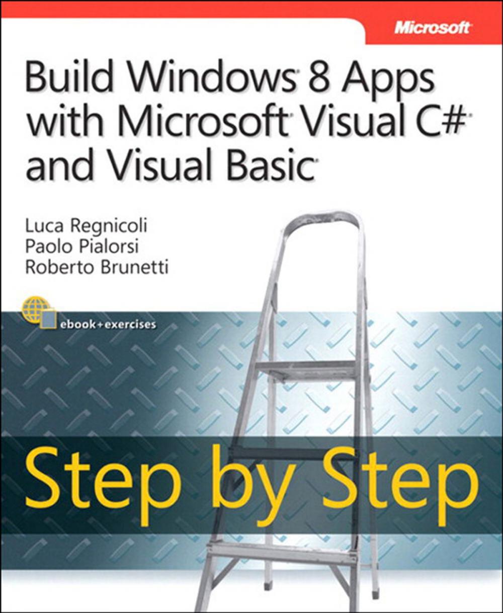 Big bigCover of Build Windows 8 Apps with Microsoft Visual C# and Visual Basic Step by Step