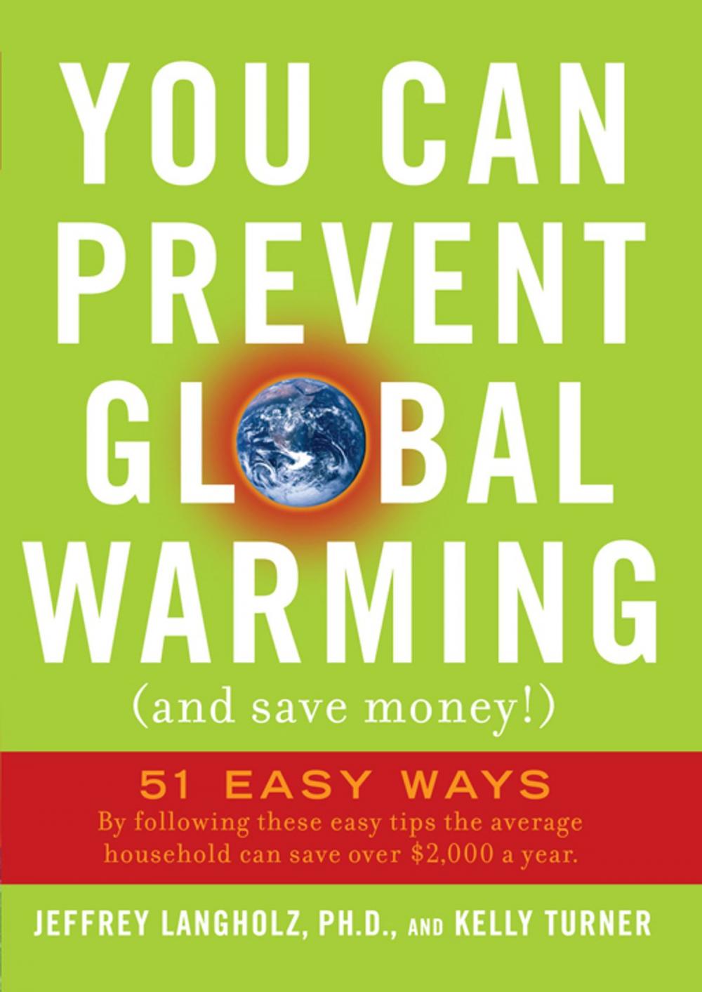 Big bigCover of You Can Prevent Global Warming (and Save Money!)