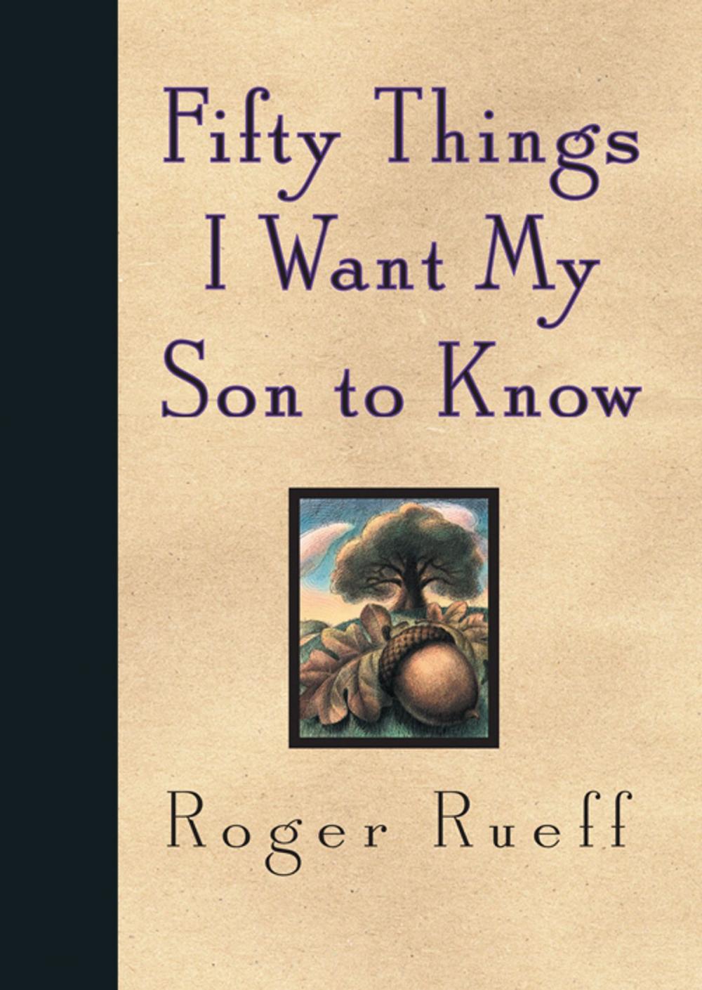 Big bigCover of Fifty Things I Want My Son to Know