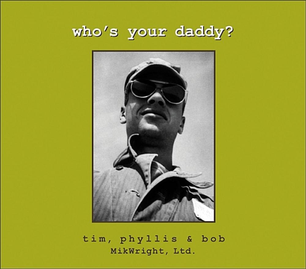 Big bigCover of Who's Your Daddy?