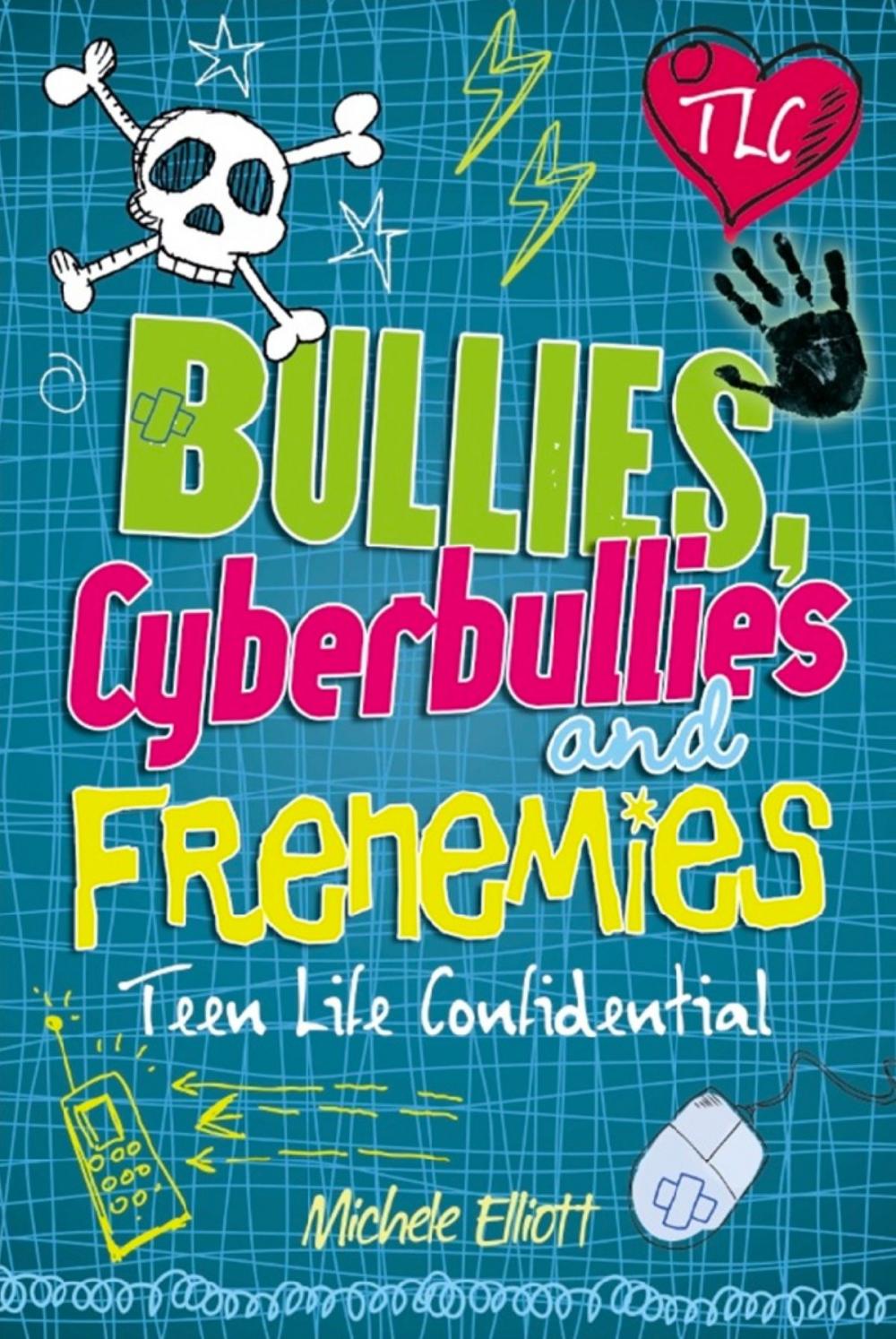 Big bigCover of Bullies, Cyberbullies and Frenemies