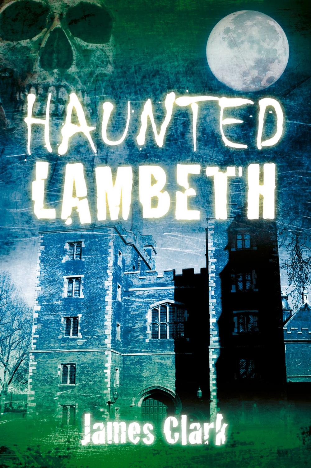 Big bigCover of Haunted Lambeth