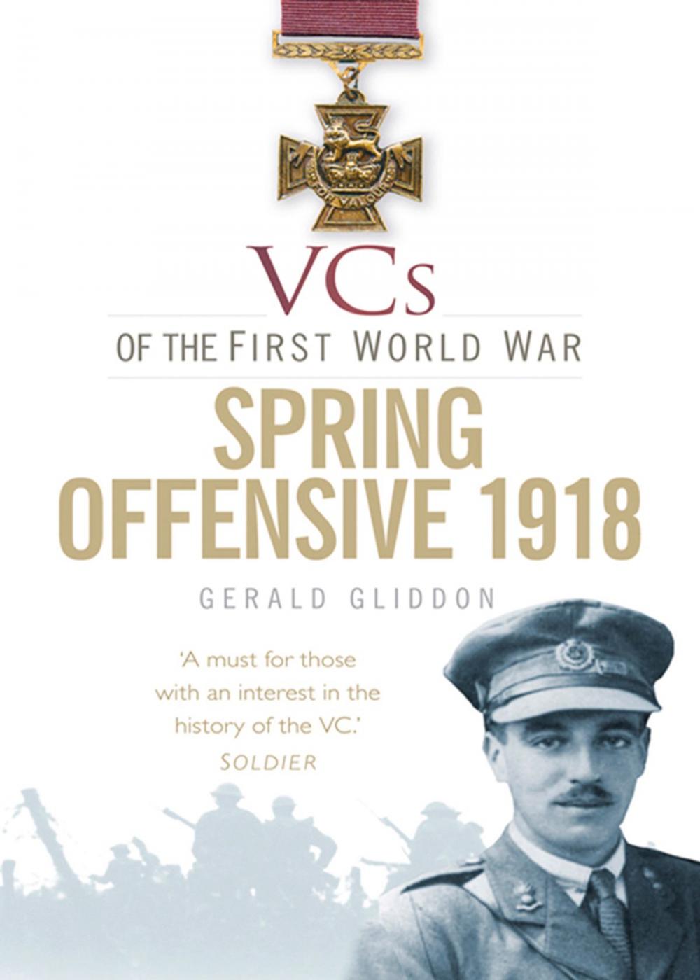 Big bigCover of VCs of the First World War: Spring Offensive 1918