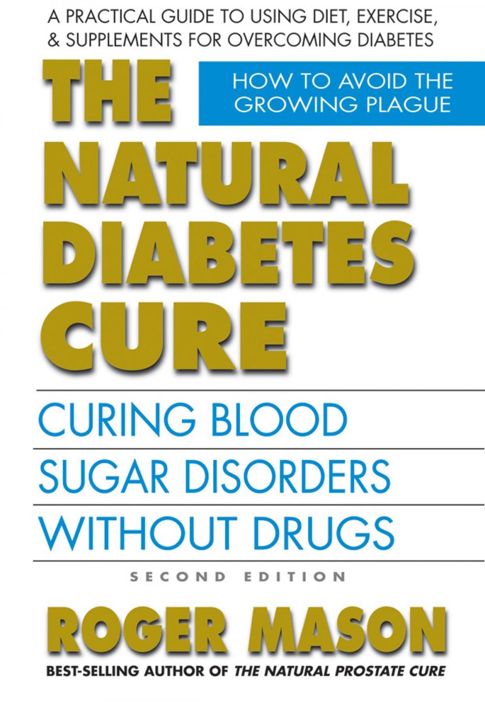 Big bigCover of The Natural Diabetes Cure, Second Edition