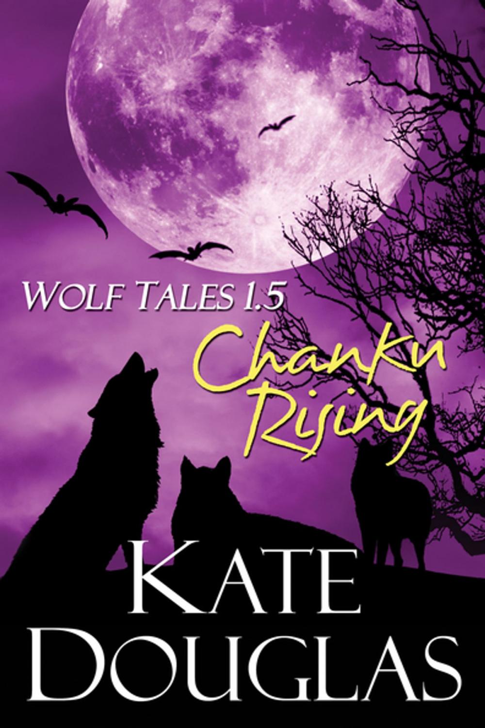 Big bigCover of Wolf Tales 1.5: Chanku Rising