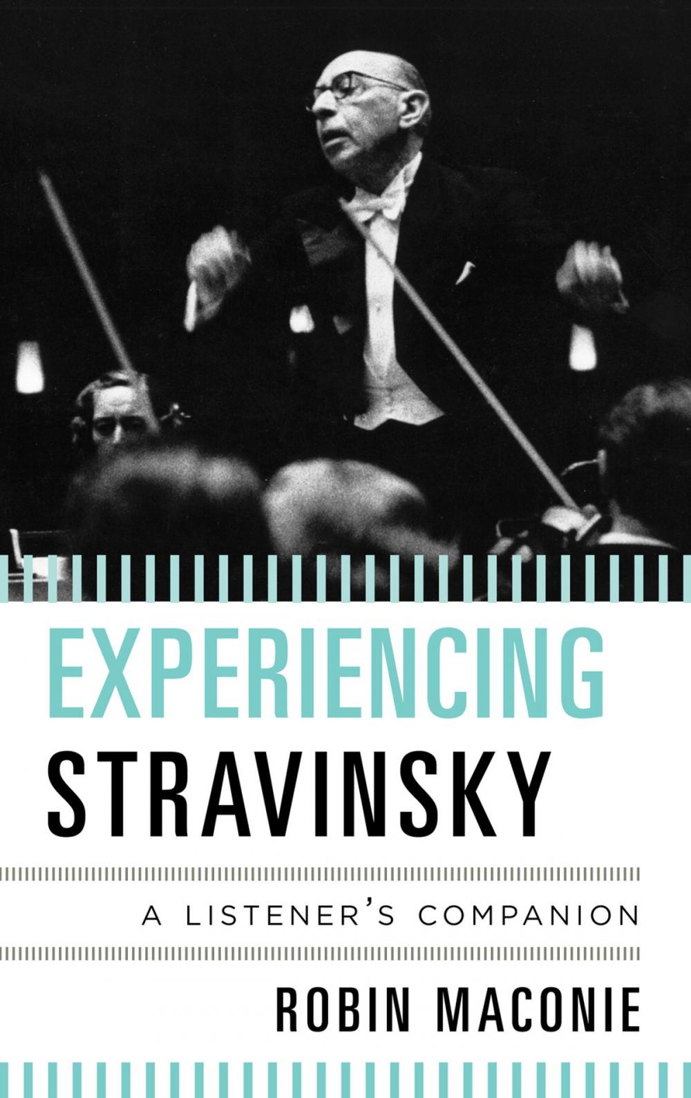 Big bigCover of Experiencing Stravinsky