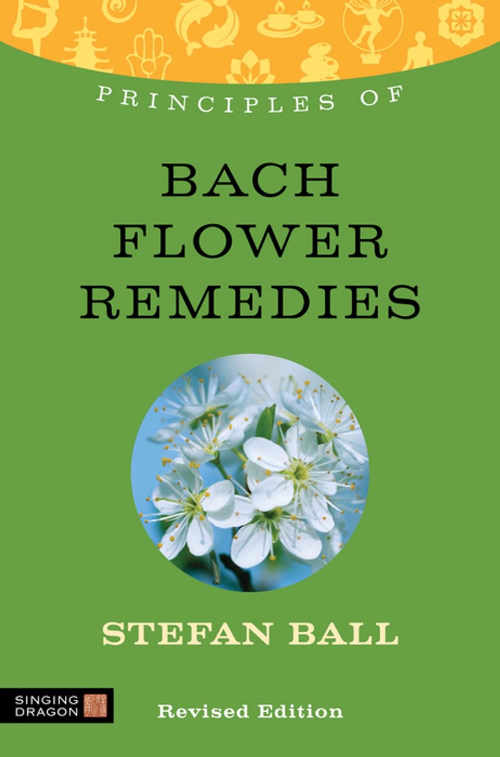 Big bigCover of Principles of Bach Flower Remedies