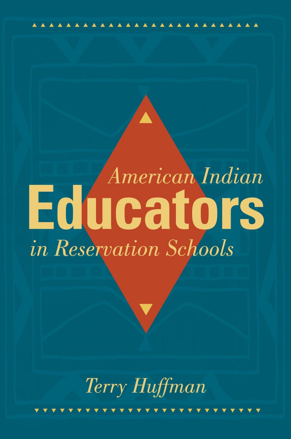 Big bigCover of American Indian Educators in Reservation Schools