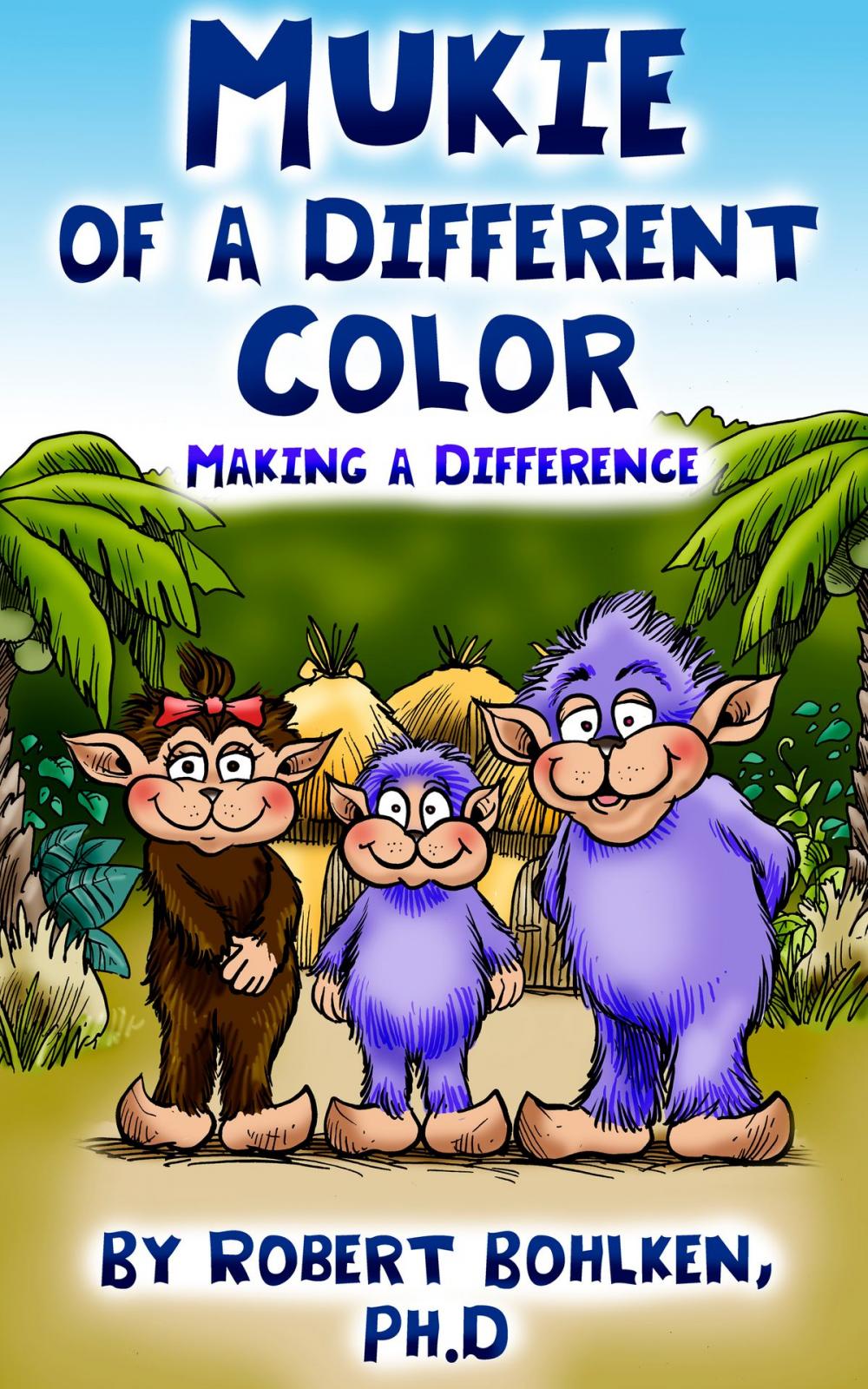 Big bigCover of Mukie of a Different Color: Making a Difference