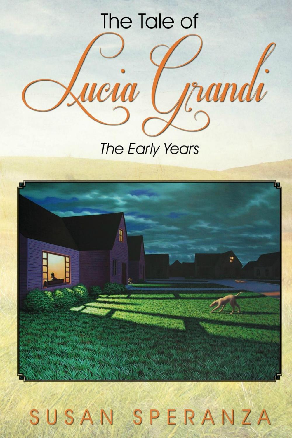 Big bigCover of The Tale of Lucia Grandi, the Early Years