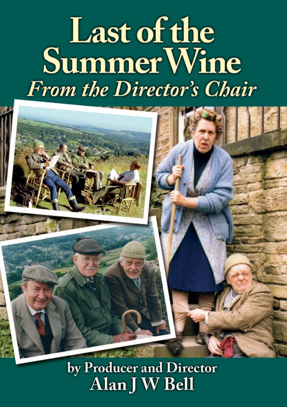 Big bigCover of Last of the Summer Wine - From the Director's Chair