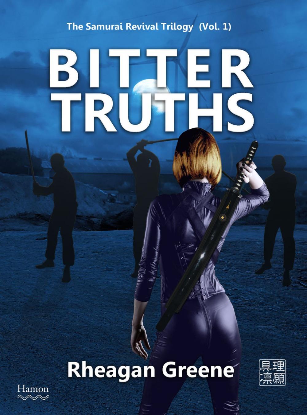 Big bigCover of Bitter Truths (The Samurai Revival Trilogy, Vol. 1)