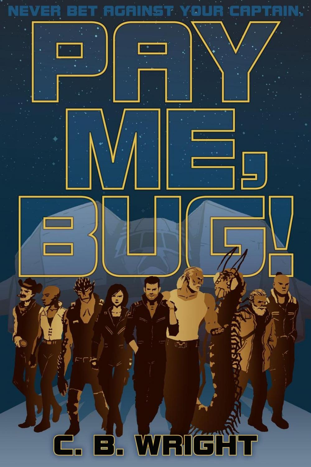 Big bigCover of Pay Me, Bug!