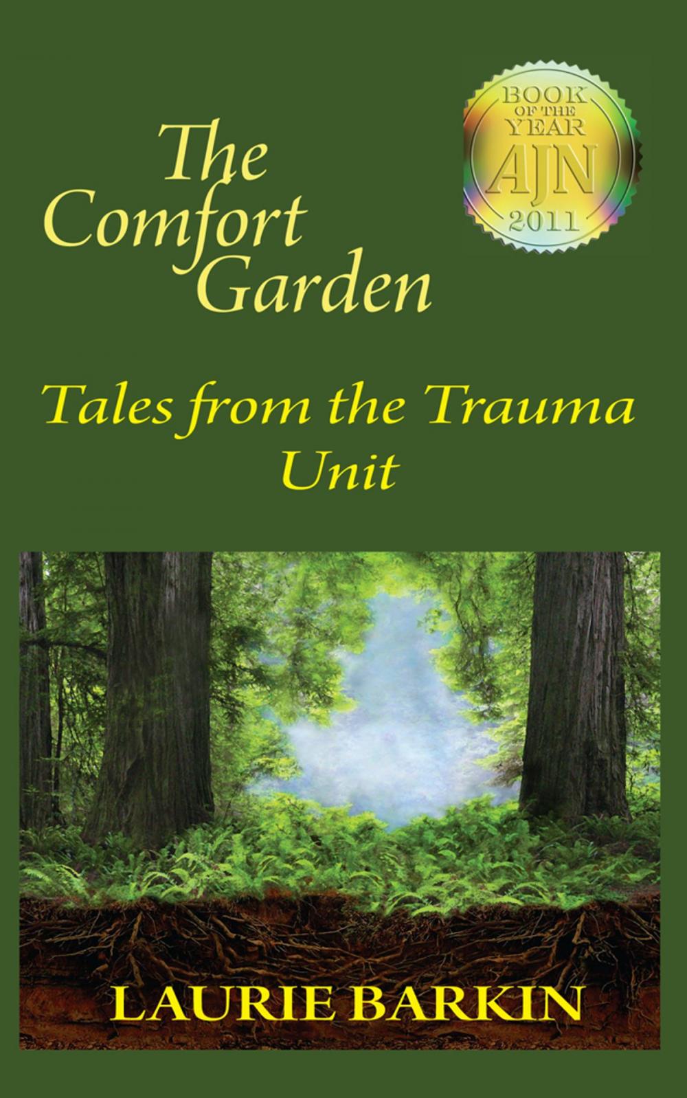 Big bigCover of The Comfort Garden: Tales from the Trauma Unit